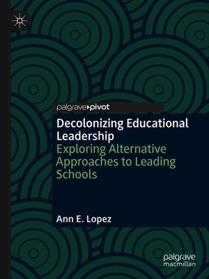 cover image of Decolonizing Educational Leadership